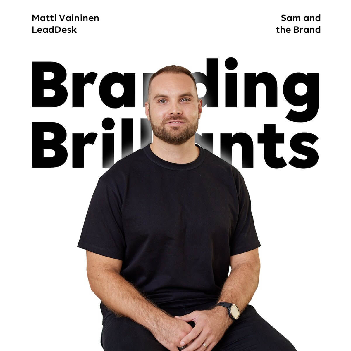 Branding Brilliants – Matti Vaininen - Framme