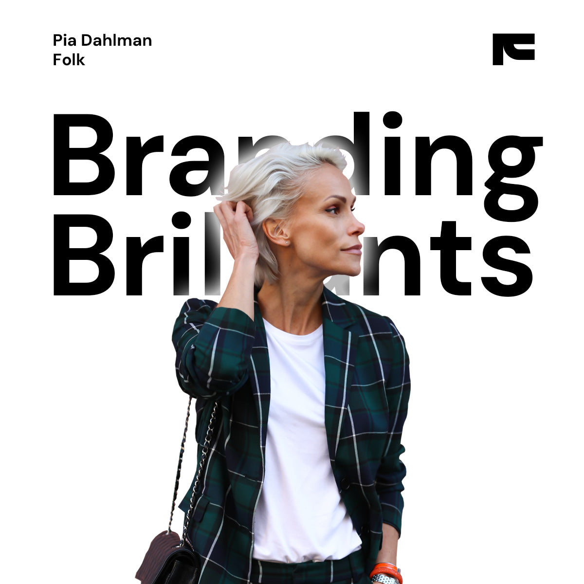 Branding Brilliants – Pia Dahlman